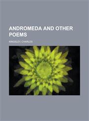 Andromeda and Other Poems,1443209996,9781443209991