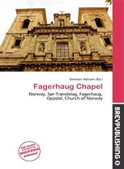 Fagerhaug Chapel,6136511479,9786136511474