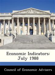 Economic Indicators July 1988,1288402287,9781288402281