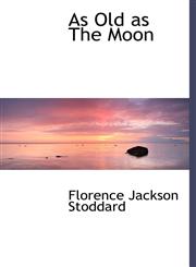 As Old as the Moon,1117719383,9781117719382
