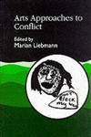 Arts Approaches to Conflict,1853022934,9781853022937