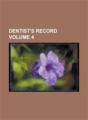 Dentist's Record Volume 4,1234072092,9781234072094