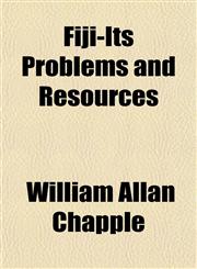 Fiji-Its Problems and Resources,1152463764,9781152463769