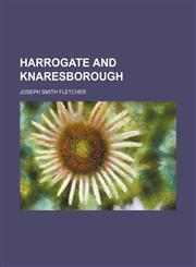 Harrogate and Knaresborough,1154723658,9781154723656