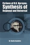 Fictions of R.K. Narayan - Synthesis of Regional and Universal,9382246169,9789382246169