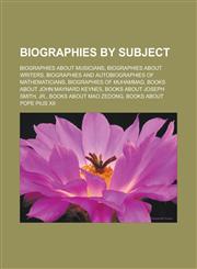 Biographies by subject Biographies about musicians, Biographies about writers, Biographies and autobiographies of mathematicians, Biographies of Muhammad, Books about John Maynard Keynes, Books about Joseph Smith, Jr.,1157781608,9781157781608