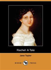Rachel A Tale (Dodo Press),1409979407,9781409979401