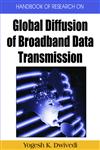 Handbook of Research on Global Diffusion of Broadband Data Transmission 2 Vols.,1599048515,9781599048512