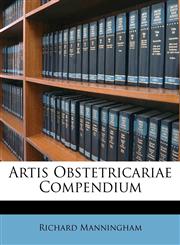 Artis Obstetricariae Compendium,1179675258,9781179675251