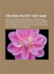 Truyền thuyết Việt Nam Nhân vật truyền thuyết Việt Nam, Lý Quốc Sư, Câu chuyện đối đáp của người tiều phu ở núi Na, Long Đỗ, Hồng Bàng,1233884107,9781233884100