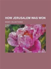 How Jerusalem Was Won,1153629356,9781153629355
