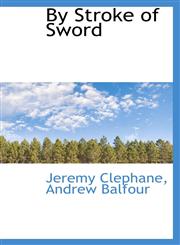 By Stroke of Sword,1103654098,9781103654093