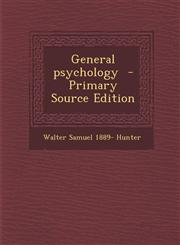 General Psychology - Primary Source Edition,128788850X,9781287888505