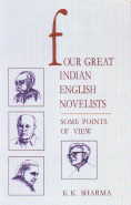 Four Great Indian English Novelists Some Points of View 1st Edition