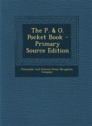 P. & O. Pocket Book,128997375X,9781289973759
