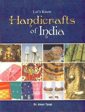 Let's Know Handicrafts of India 1st Edition,1905863187,9781905863181