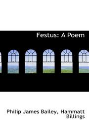Festus A Poem,1116372193,9781116372199