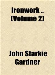 Ironwork .. (Volume 2),1151487813,9781151487810