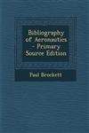 Bibliography of Aeronautics,1289687641,9781289687649