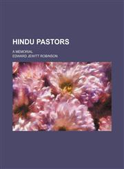 Hindu Pastors; A Memorial,1151474215,9781151474216