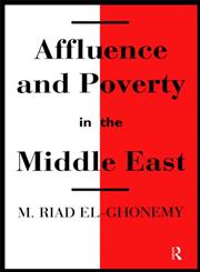 Affluence and Poverty in the Middle East,041510033X,9780415100335