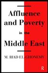 Affluence and Poverty in the Middle East,041510033X,9780415100335
