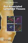 Gut-Associated Lymphoid Tissues,3540306560,9783540306566