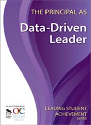 The Principal as Data-Driven Leader,1412963044,9781412963046