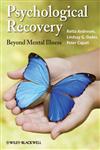 Psychological Recovery Beyond Mental Illness,0470711434,9780470711439