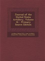 Journal of the United States Artillery, Volume 16 - Primary Source Edition,128744590X,9781287445906