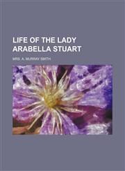 Life of the Lady Arabella Stuart (Volume 2),1150875844,9781150875847