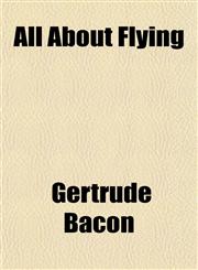 All About Flying,1153268019,9781153268011
