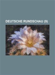 Deutsche Rundschau (9 ),1154692019,9781154692013