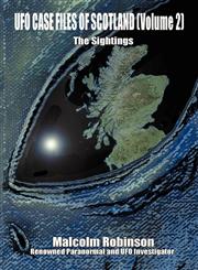 UFO Case Files of Scotland Volume 2 (The Sightings),1907126120,9781907126123