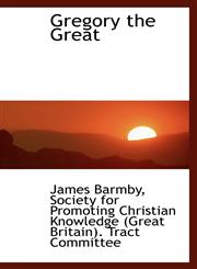 Gregory the Great,1103613286,9781103613281