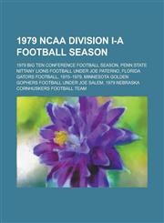 1979 NCAA Division I-A Football Season Penn State Nittany Lions Football Under Joe Paterno, 1979 Nebraska Cornhuskers Football Team,1156087333,9781156087336