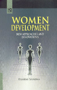 Women Development New Approaches and Innovations,8184840284,9788184840285