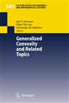 Generalized Convexity and Related Topics,3540370064,9783540370062