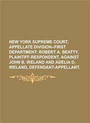 New York Supreme Court, Appellate Division--First Department,1236988906,9781236988904