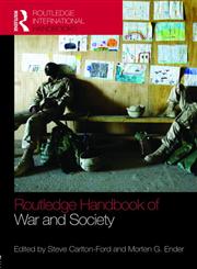 The Routledge Handbook of War and Society Iraq and Afghanistan 1st Edition,0415567327,9780415567329