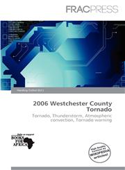 2006 Westchester County Tornado,6139647134,9786139647132