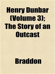 Henry Dunbar (Volume 3); The Story of an Outcast,1152937022,9781152937024