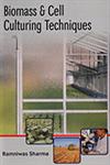 Biomass and Cell Culturing Techniques,8176221619,9788176221610