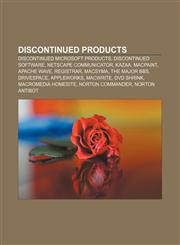 Discontinued products Discontinued Microsoft products, Discontinued software, Netscape Communicator, Kazaa, MacPaint, Apache Wave, Registrar,1157240372,9781157240372