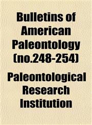 Bulletins of American Paleontology (no.248-254),1152875930,9781152875937
