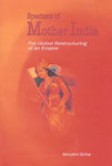 Specters of Mother India The Global Restructuring of an Empire 1st Published,818988400X,9788189884000