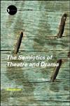 The Semiotics of Theatre and Drama 2nd Edition,0415280184,9780415280181