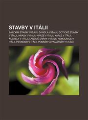 Stavby v Itálii Barokní stavby v Itálii, Divadla v Itálii, Gotické stavby v Itálii, Hrady v Itálii, Hráze v Itálii, Kaple v Itálii,1232849332,9781232849339