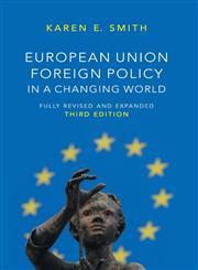 European Union Foreign Policy in a Changing World,0745664695,9780745664699
