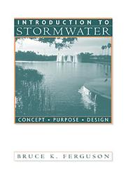Introduction to Stormwater Concept, Purpose, Design,047116528X,9780471165286
